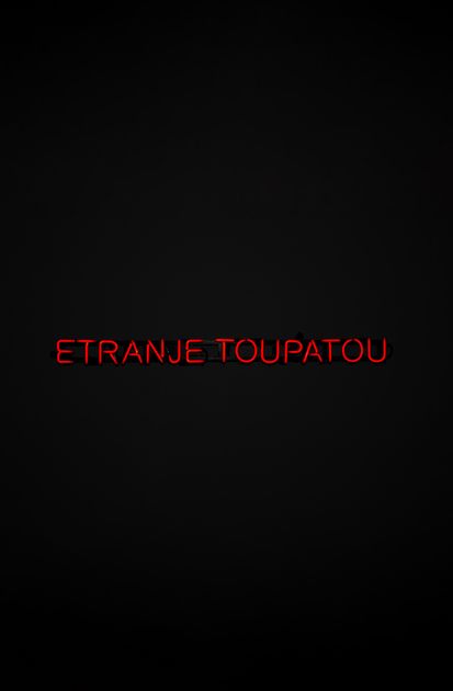 Claire Fontaine, Claire Fontaine, Foreigners Everywhere (Creole), 2010, CFO35 | Artworks | Mennour